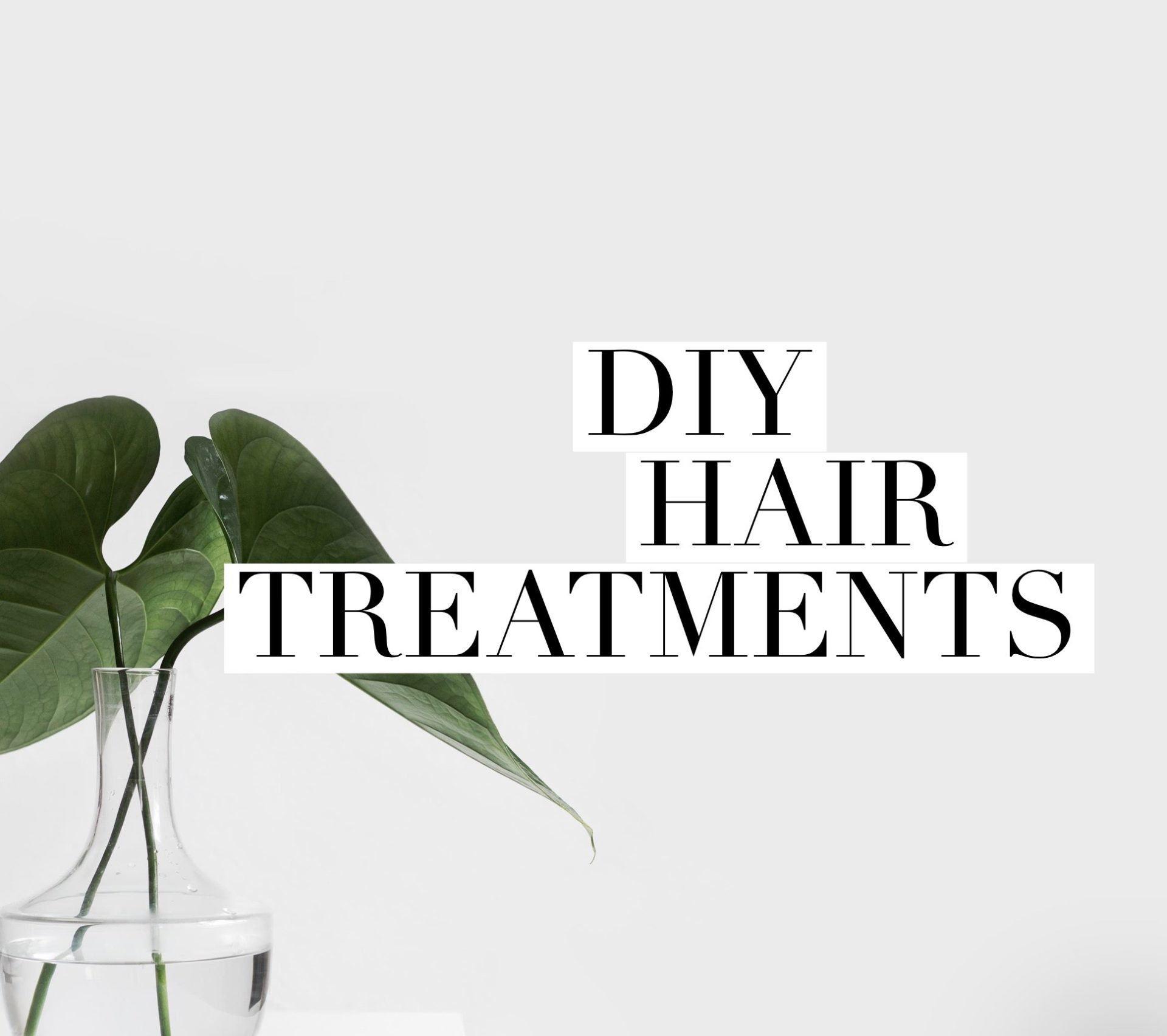 Top Tips For DIY Hair Treatments