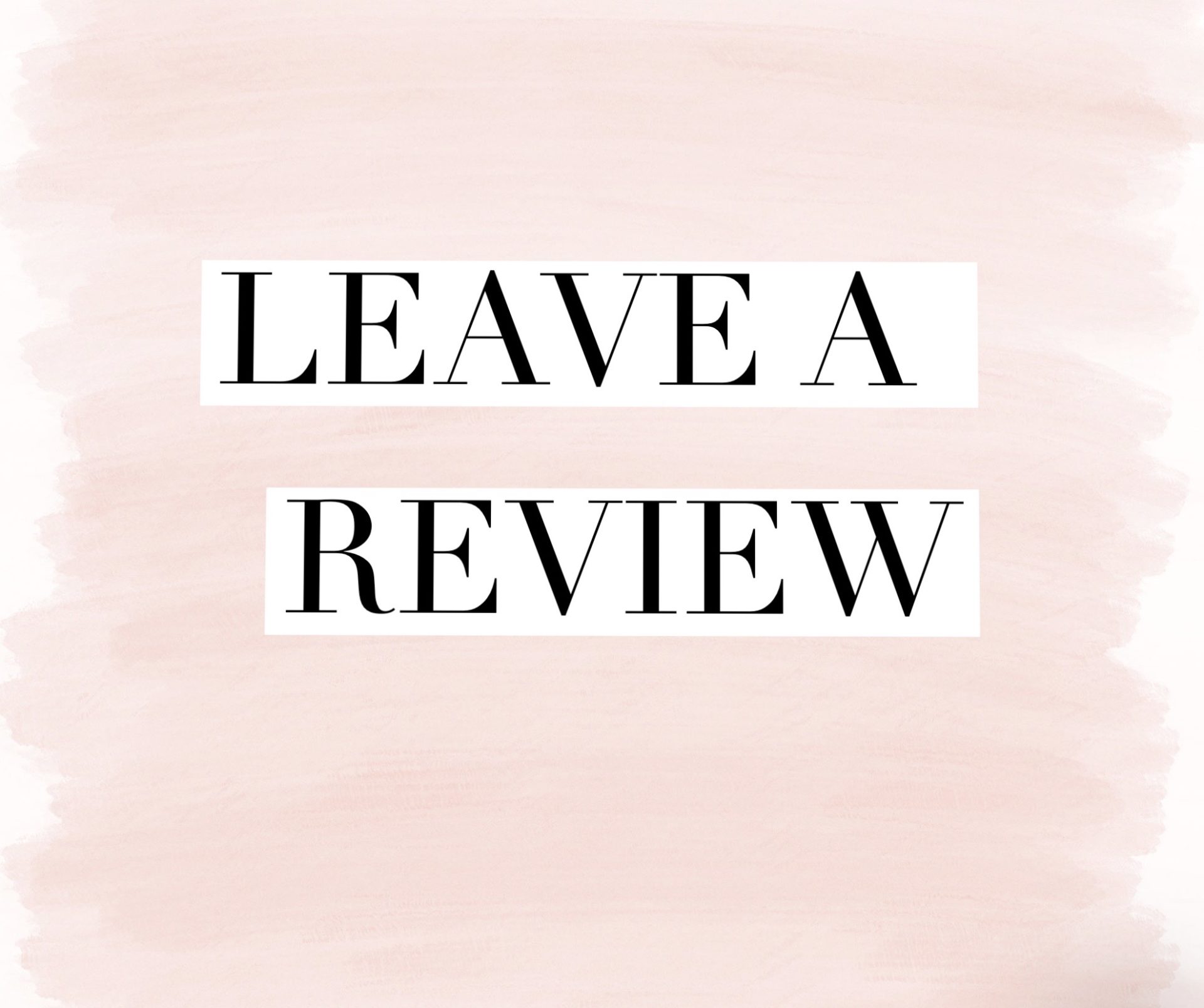 Show Us Some Lovin’ – Leave A Review