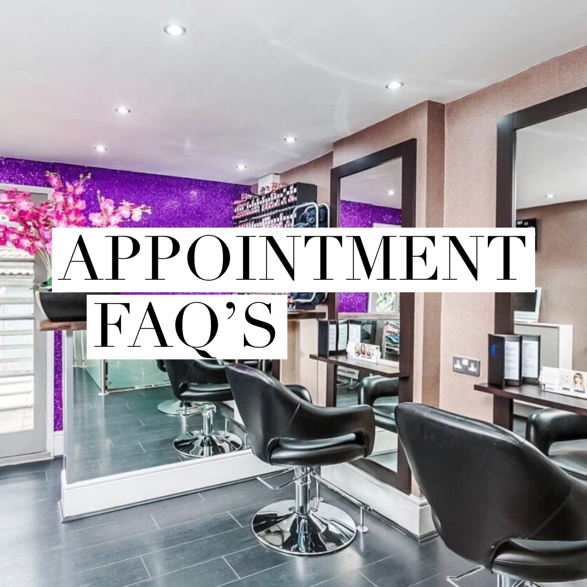 Your Appointment FAQs…Answered!
