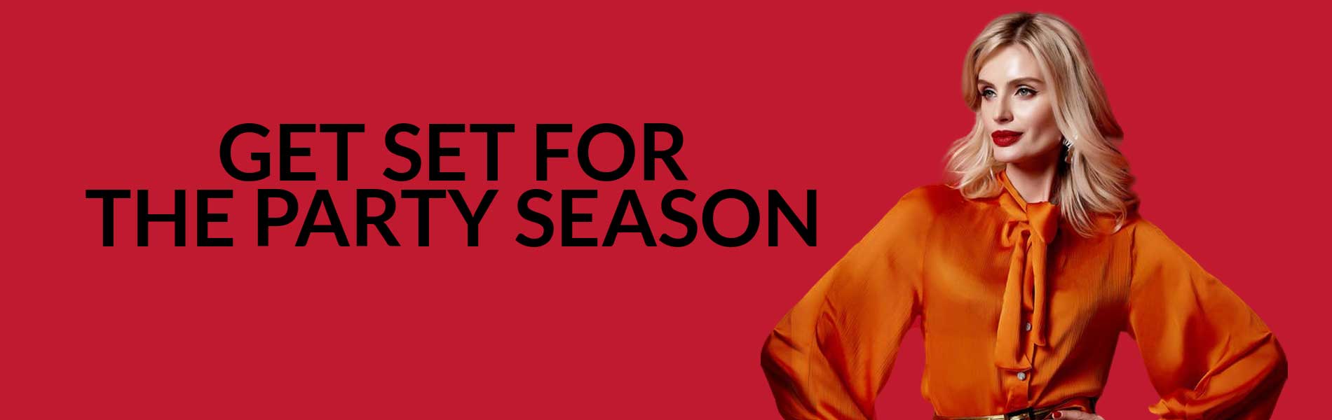 Get Set for The Party Season banner